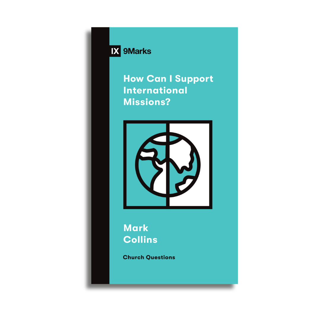 How Can I Support International Missions?